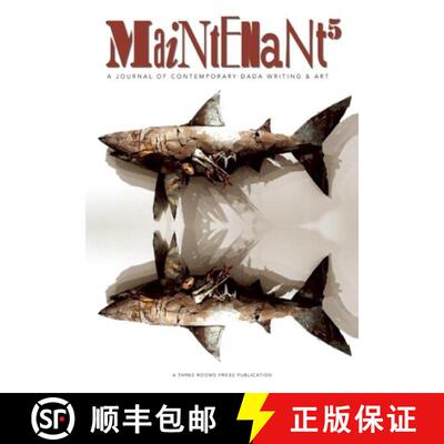 【3-4周达】Maintenant 5: A Journal of Contemporary Dada Writing and Art [9780984070091]