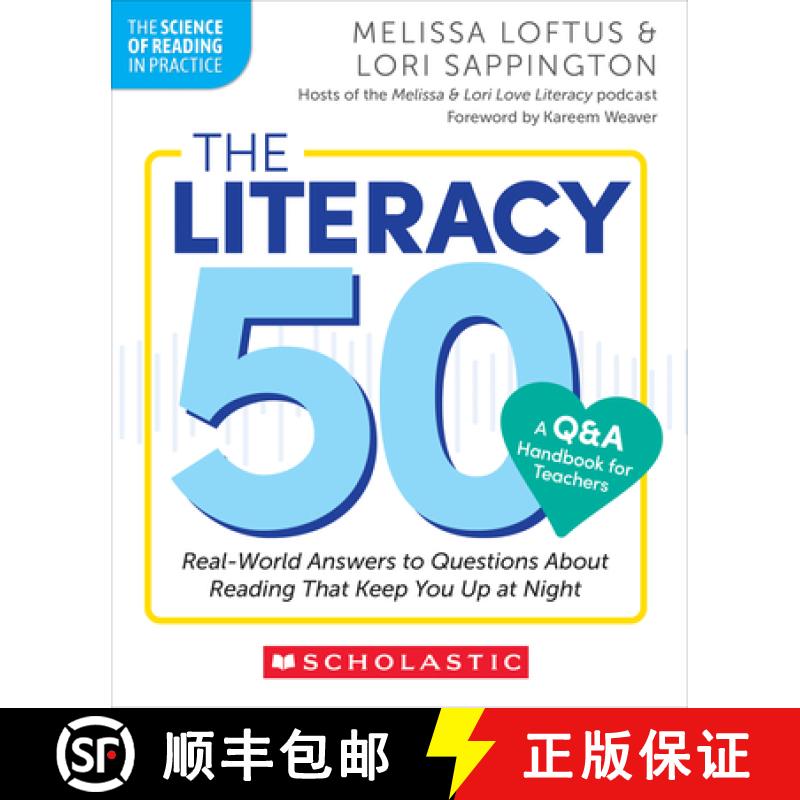 【3-4周达】The Literacy 50-A Q&A Handbook for Teachers: Real-World Answers to Questions about Reading... [9781546121862]
