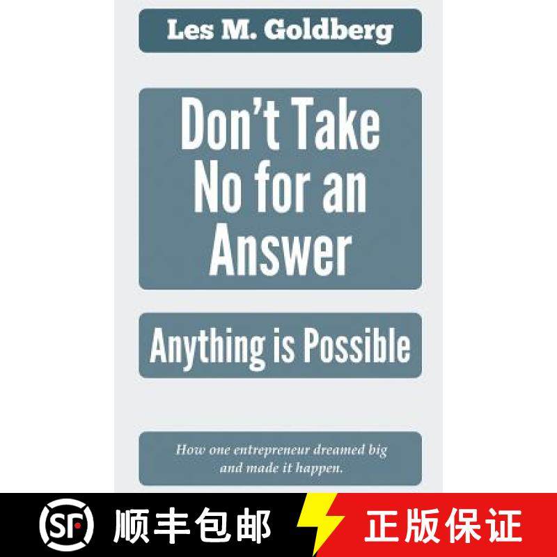 预订 Don't Take No for an Answer: Anything is Possible [9780996354806]