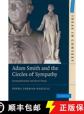 【3-4周达】Adam Smith and the Circles of Sympathy: Cosmopolitanism and Moral Theory - Adam Smith and ... [9780521761123]
