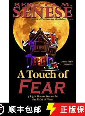 【3-4周达】A Touch of Fear: 5 Light Horror Stories for the Faint of Heart [9781927603277]