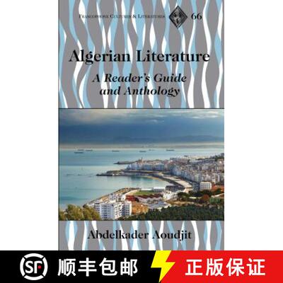 【3-4周达】精装 Algerian Literature : A Reader's Guide and Anthology [9781433132605]