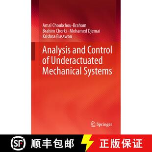 【3-4周达】Analysis and Control of Underactuated Mechanical Systems [9783319026350]