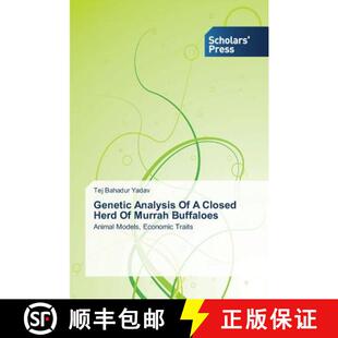 预订 Genetic Analysis of a Closed Herd of Murrah Buffaloes [9783639516593]