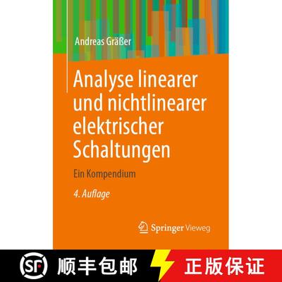 【3-4周达】Analyse linearer und nichtlinearer elektrischer Schaltungen : Ein Kompendium (4., aktualis... [9783658410087]