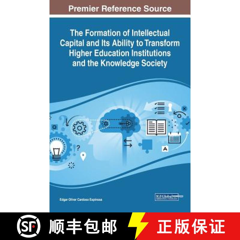 【3-4周达】The Formation of Intellectual Capital and Its Ability to Transform Higher Education Instit... [9781522584612]