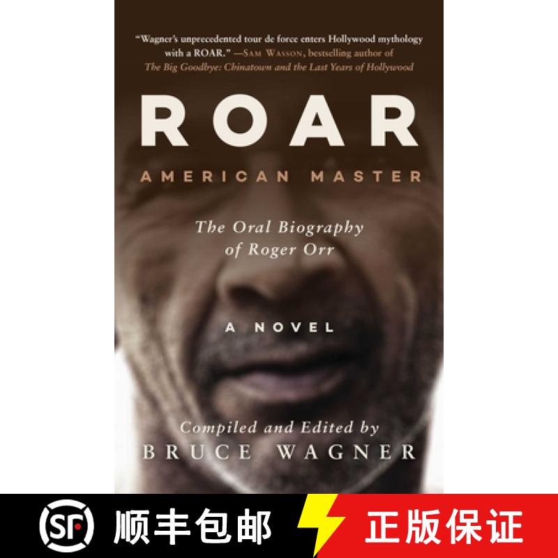 【3-4周达】Roar: American Master, the Oral Biography of Roger Orr [9781956763225]