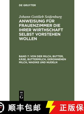 预订 Von der Milch, Butter, Käse, Buttermilch, Geronnenen Milch, Wadike und Nudeln [9783112460535]