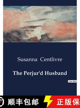 【3-4周达】The Perjur'd Husband:The Complexities of Love and Betrayal in Venice [9791041989812]