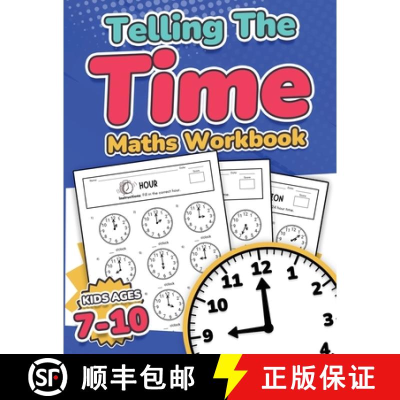 【3-4周达】Telling the Time Maths Workbook Kids Ages 7-10 110 Timed Test Drills with Answers Hour, Ha... [9781739114497]