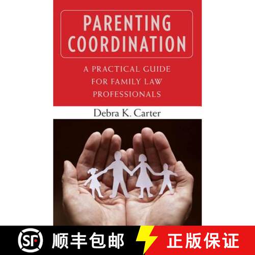 【3-4周达】Parenting Coordination : A Practical Guide for Family Law Professionals [9780826106476]