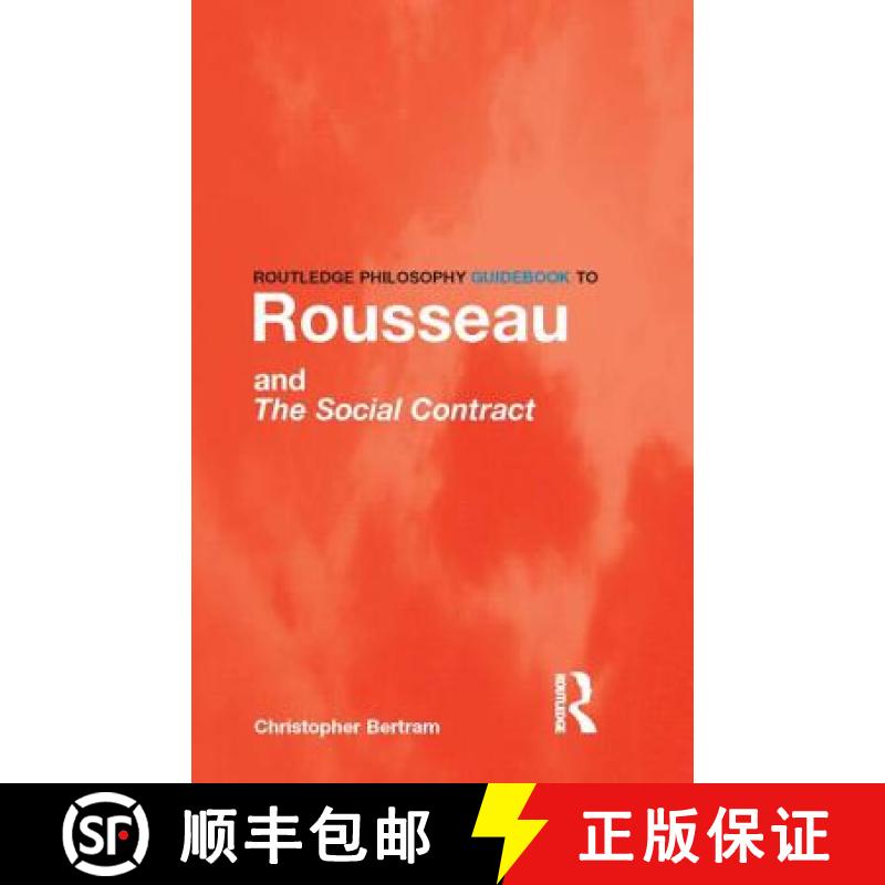 【3-4周达】Routledge Philosophy GuideBook to Rousseau and the Social Contract [9780415201995]