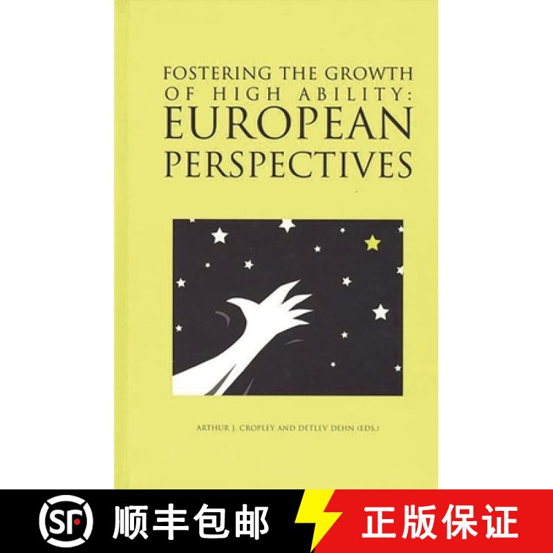 【3-4周达】Fostering the Growth of High Ability: European Perspective [9781567502411]