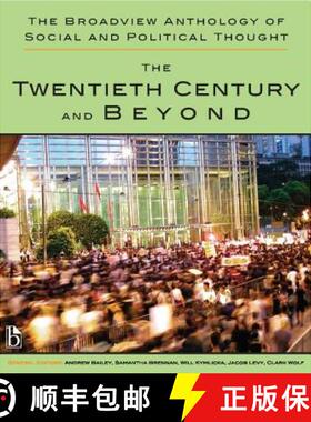 【3-4周达】Broadview Anthology of Social and Political Thought - Volume 2: The Twentieth Century and ... [9781551118994]