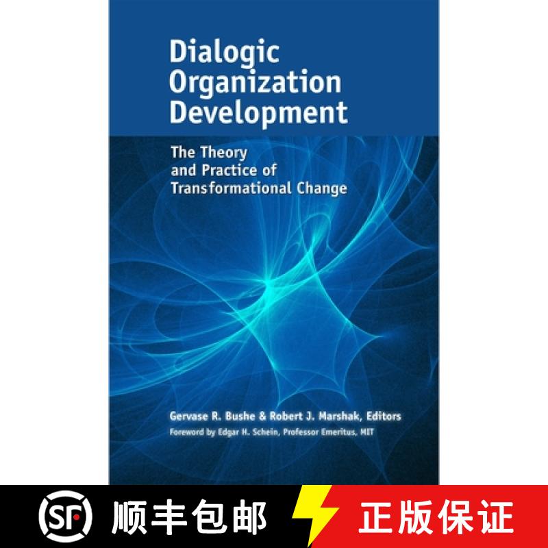 【3-4周达】Dialogic Organization Development: The Theory and Practice of Transformational Change [9781626564046]