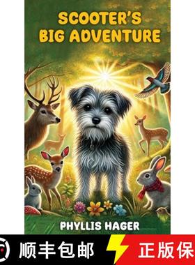 预订 Scooter's Big Adventure: A Small Scared Dog Is Lost And His Quest To Get Back Home [9798348535537]