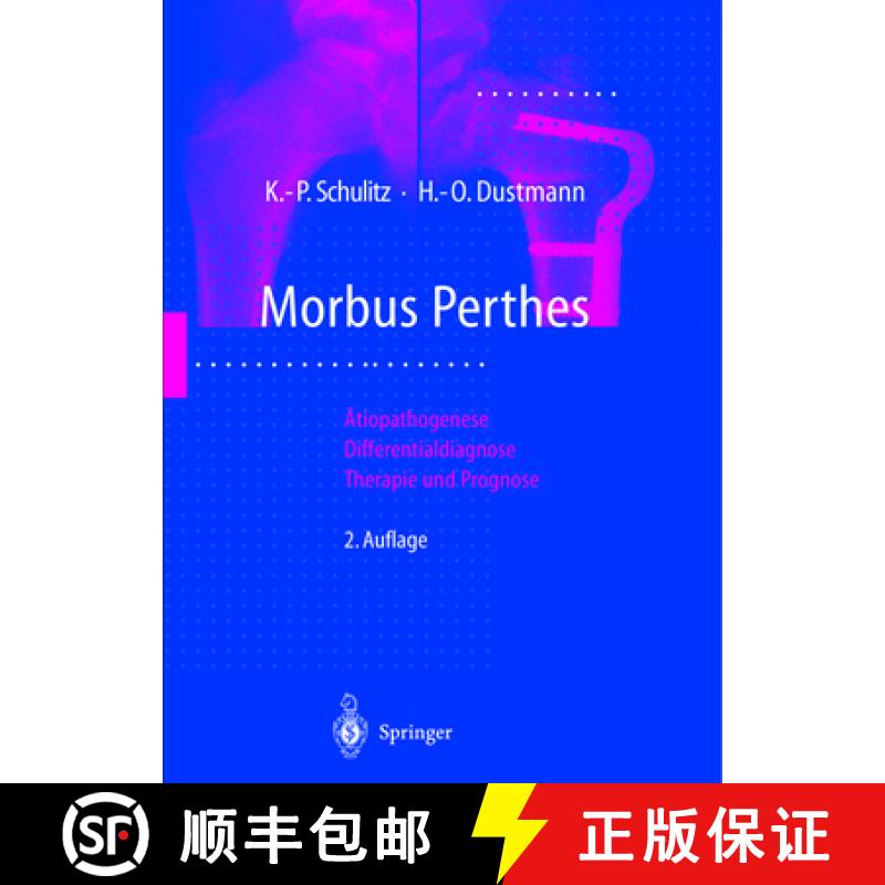 【3-4周达】Morbus Perthes: Ätiopathogenese, Differentialdiagnose, Therapie Und Prognose [9783642637728]