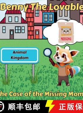 【3-4周达】Benny The Lovable: The Case of the Missing Moms [9781959376217]