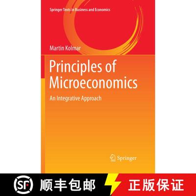 【3-4周达】Principles of Microeconomics : An Integrative Approach (Softcover reprint of the original ... [9783319862026]