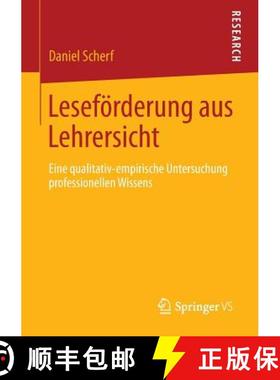 【3-4周达】Leseförderung aus Lehrersicht : Eine qualitativ-empirische Untersuchung professionellen W... [9783658024765]