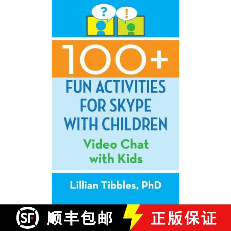 【3-4周达】100+ Fun Activities for Skype with Children: Video Chat with Kids [9780989881814]