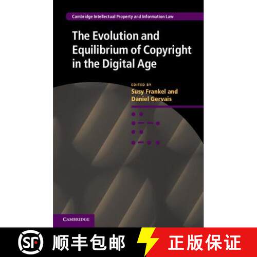【3-4周达】精装 Evolution and Equilibrium of Copyright in the Digital Age: - The Evolution and Equili... [9781107062566]