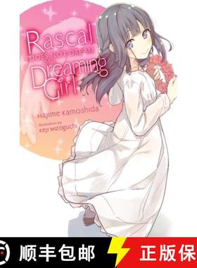 【3-4周达】Rascal Does Not Dream of a Dreaming Girl (Light Novel): Volume 6 [9781975312626]