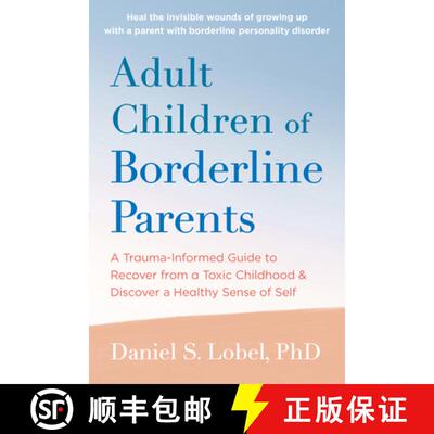 【3-4周达】Adult Children of Borderline Parents: A Trauma-Informed Guide to Recover from a Toxic Chil... [9781648484537]