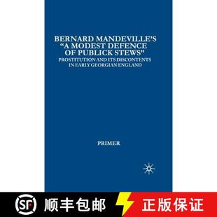 Defence and Publick Mandeville 9781349533091 Discontents ... Bernard Modest Prostitution Stews Its 4周达