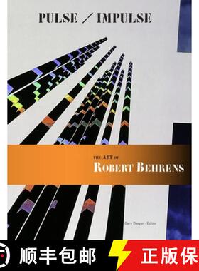 【3-4周达】Pulse / Impulse   The Art of Robert Behrens [9780984963935]
