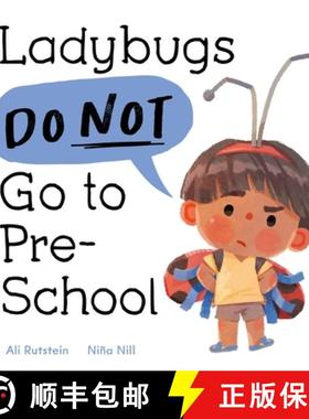 【3-4周达】Ladybugs Do Not Go to Preschool [9781761213472]