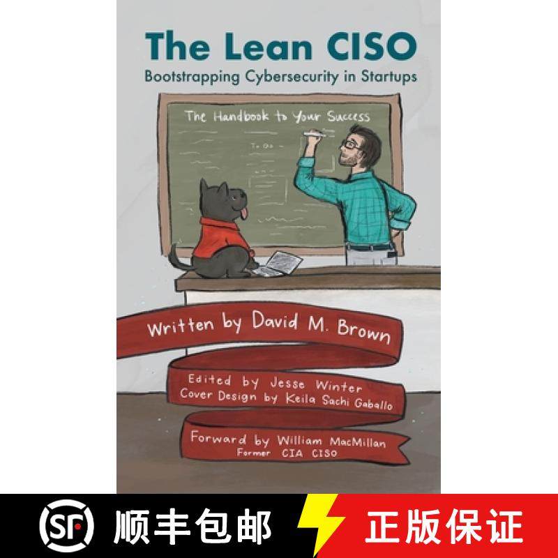预订 The Lean CISO: Bootstrapping Cybersecurity in Startups [9798218455514]