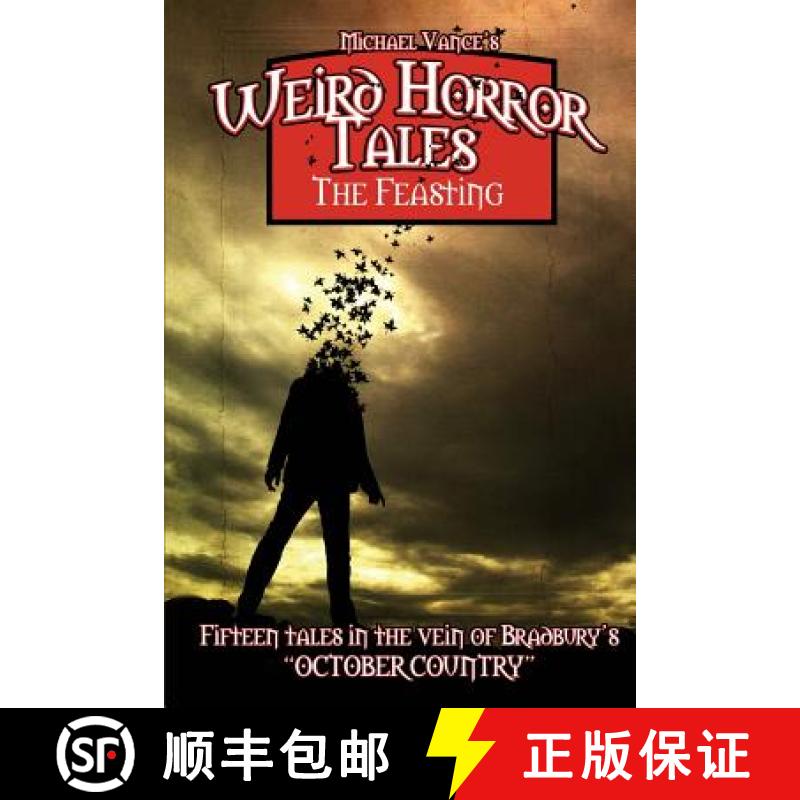 【3-4周达】Weird Horror Tales: The Feasting [9780615889047]