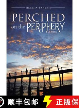 【3-4周达】Perched on the Periphery [9781482888225]