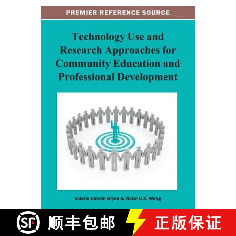 【3-4周达】Technology Use and Research Approaches for Community Education and Professional Development [9781466629554]