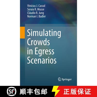 【3-4周达】Simulating Crowds in Egress Scenarios (1st ed. 2017) (1st ed. 2017) (1st ed. 2017) [9783319652016]