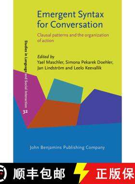 【3-4周达】Emergent Syntax for Conversation.Clausal patterns and the organization of action. [9789027204431]