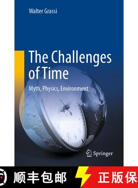 【3-4周达】The Challenges of Time : Myth, Physics, Environment (1st ed. 2022) (1st ed. 2022) (1st ed.... [9783030943714]