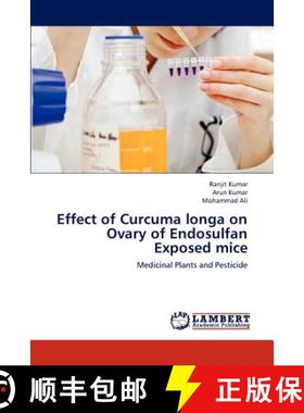 预订 Effect of Curcuma longa on Ovary of Endosulfan Exposed mice [9783659290275]