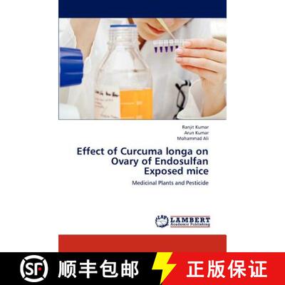 预订 Effect of Curcuma longa on Ovary of Endosulfan Exposed mice [9783659290275]