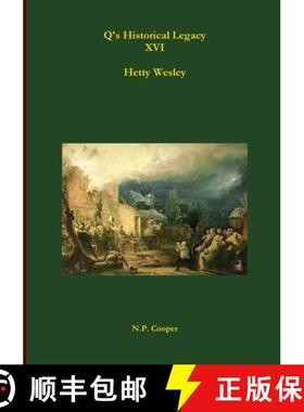 预订 Q's Historical Legacy - XVI - Hetty Wesley [9780244246952]
