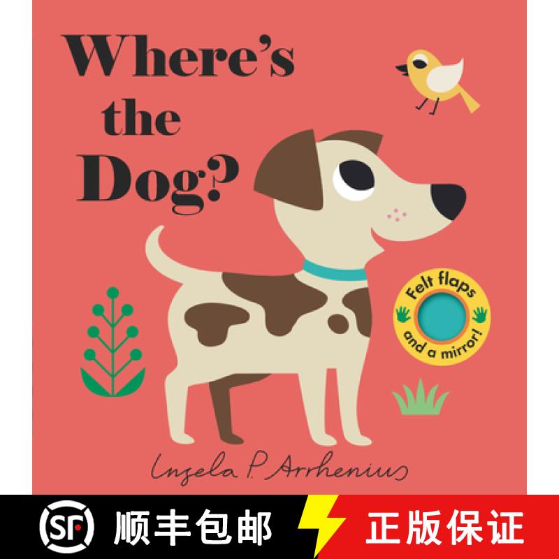 【3-4周达】Where's the Dog?: (An Interactive, Sensory Lift-The-Flap Book with Felt Flaps and a Mirror... [9780763699130]