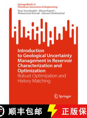 【3-4周达】Introduction to Geological Uncertainty Management in Reservoir Characterization and Optimi... [9783031280788]