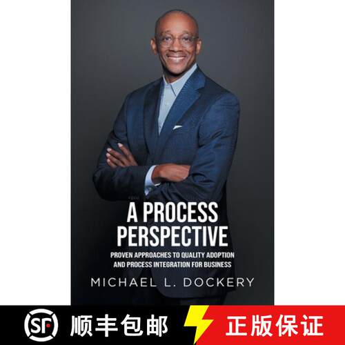 【3-4周达】A Process Perspective : Proven Approaches to Quality Adoption and Process Integration for ... [9798896172680]