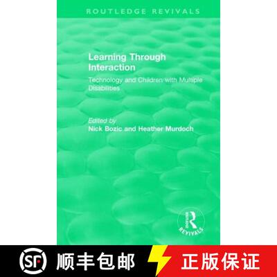 【3-4周达】精装 Learning Through Interaction (1996): Technology and Children with Multiple Disabilities [9781138551381]
