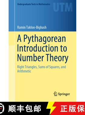 【3-4周达】A Pythagorean Introduction to Number Theory: Right Triangles, Sums of Squares, and Arithmetic [9783030026035]