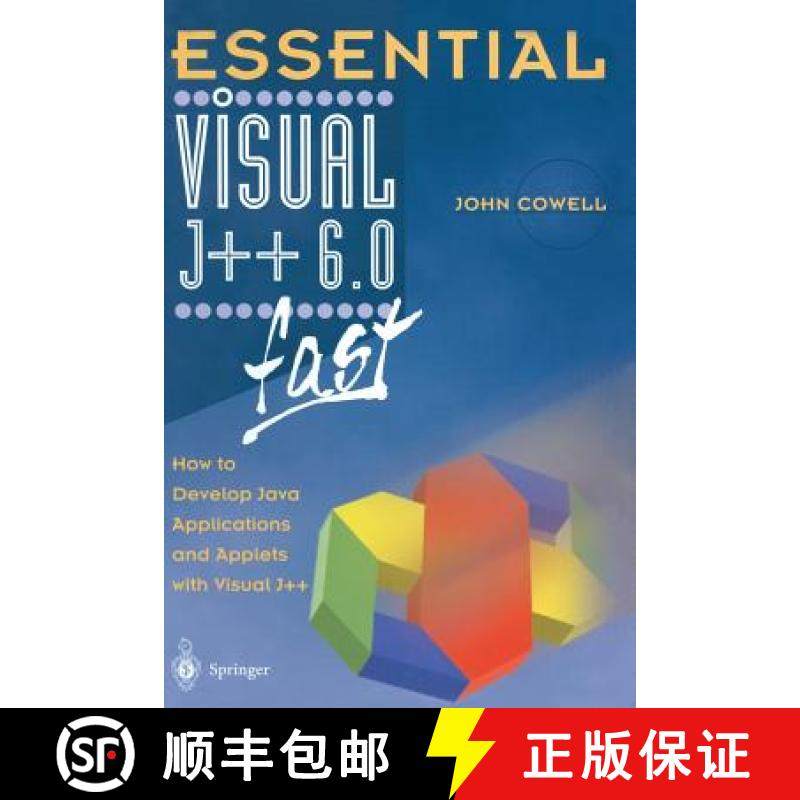 【3-4周达】Essential Visual J++ 6.0 fast : How to develop Java applications and applets with Visual J++ [9781852330132]