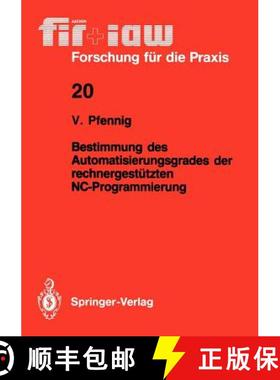 【3-4周达】Bestimmung Des Automatisierungsgrades Der Rechnergestützten Nc-Programmierung [9783540502296]