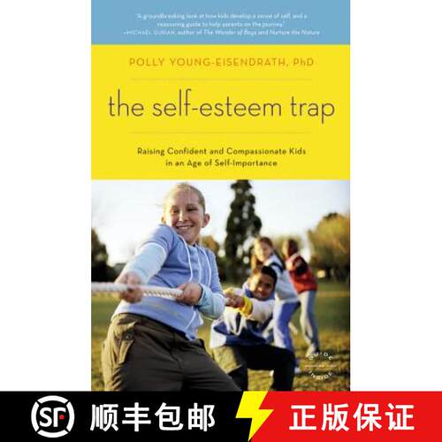 【3-4周达】The Self-Esteem Trap: Raising Confident and Compassionate Kids in an Age of Self-Importance [9780316013123]