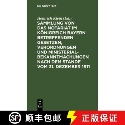 【3-4周达】Sammlung Von Das Notariat Im Koenigreich Bayern Betreffenden Gesetzen, Verordnungen Und Mi... [9783112397374]